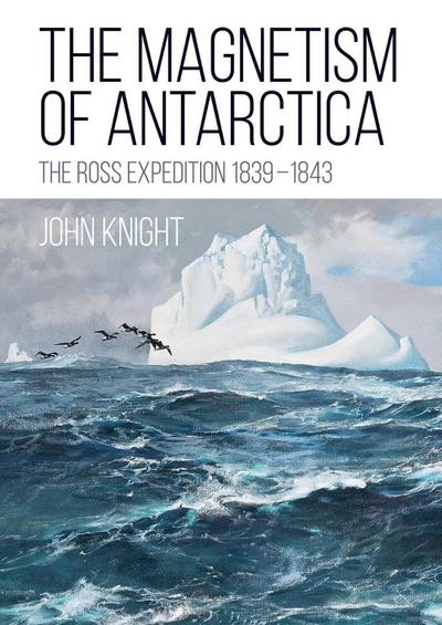 Knight, J: Magnetism of Antarctica