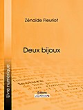 Deux bijoux