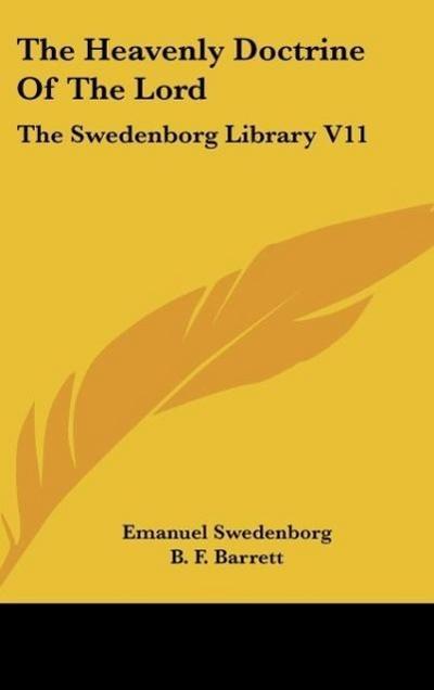 The Heavenly Doctrine Of The Lord - Emanuel Swedenborg