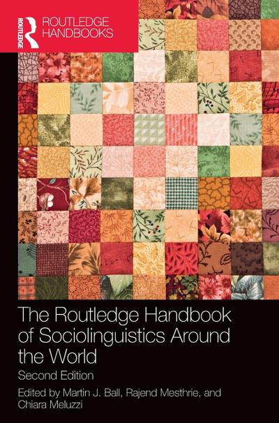 The Routledge Handbook of Sociolinguistics Around the World