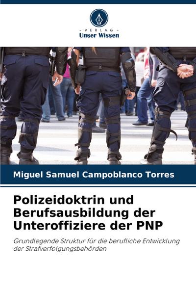 Polizeidoktrin und Berufsausbildung der Unteroffiziere der PNP