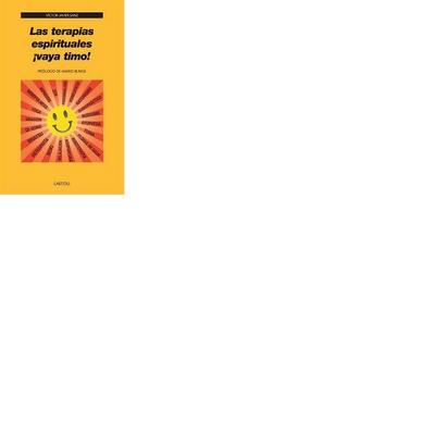 Las terapias espirituales ¡vaya timo!