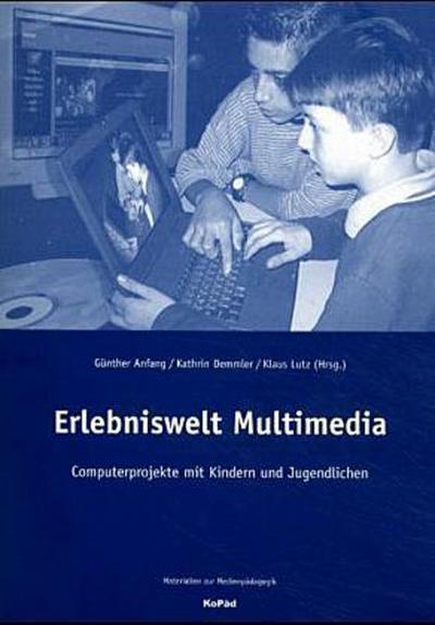 Erlebniswelt Multimedia, m. CD-ROM