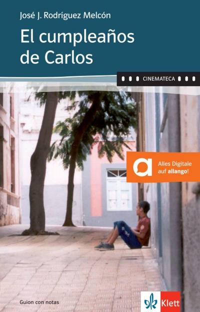 El cumpleaños de Carlos. Buch + Online-Angebot