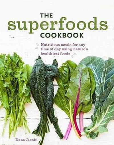 Jacobi, D: Superfoods Cookbook