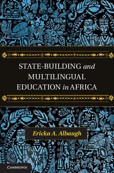 State-Building and Multilingual Education in Africa