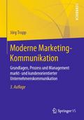 Moderne Marketing-Kommunikation von Jörg Tropp | Taschenbuch