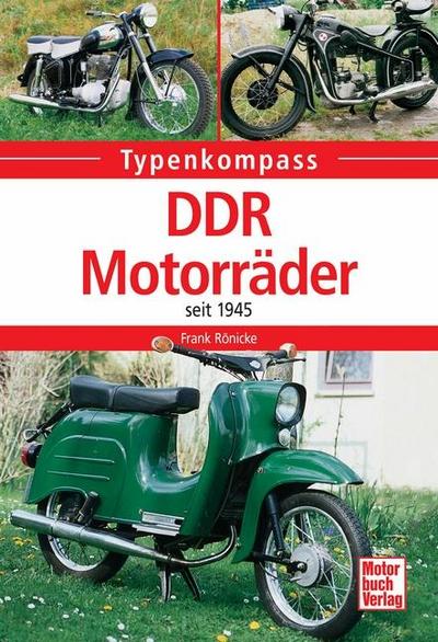 Rönicke, F: DDR-Motorräder seit 1945