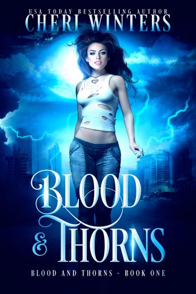 Blood and Thorns (Blood & Thorns, #1)