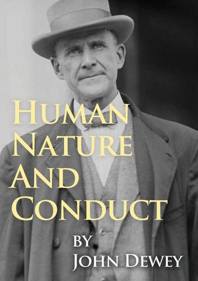 Human Nature And Conduct