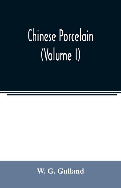 Chinese porcelain (Volume I)