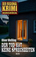 Der Tod hat keine Sprechzeiten von Oliver Weßling