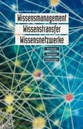 Wissensmanagement, Wissenstransfer, Wissensnetzwer