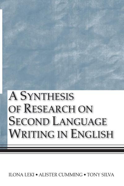 A Synthesis of Research on Second Language Writing in English