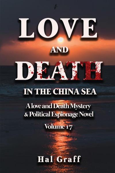 Love and Death in the  China Sea