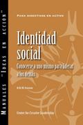 Social Identity: Knowing Yourself, Leading Others (Spanish for Spain)