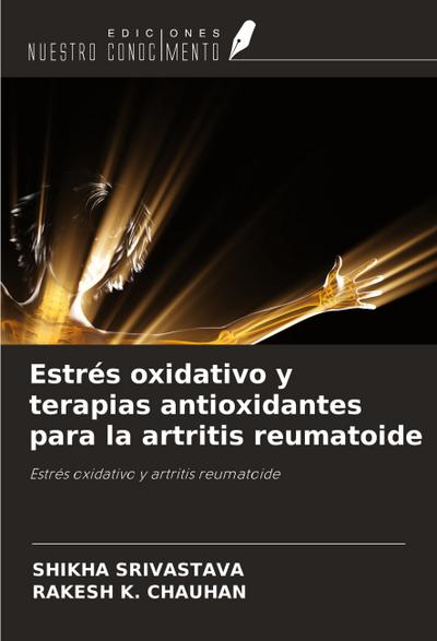 Estrés oxidativo y terapias antioxidantes para la artritis reumatoide