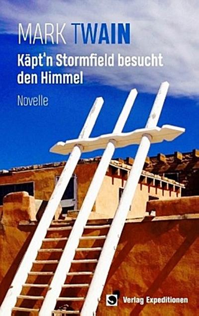 Käpt’n Stormfield besucht den Himmel