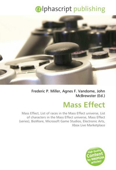 Mass Effect - Frederic P. Miller