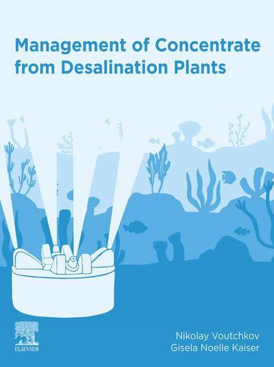 Management of Concentrate from Desalination Plants