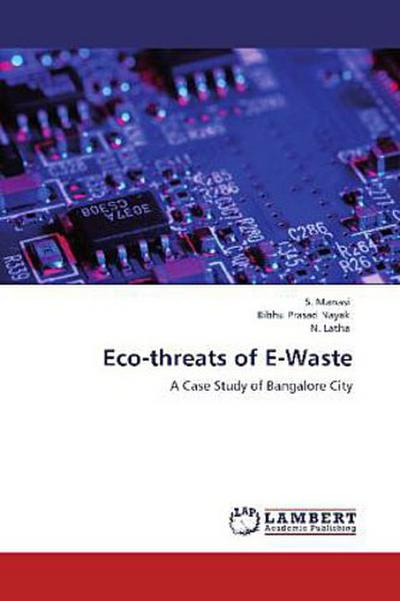 Eco-threats of E-Waste