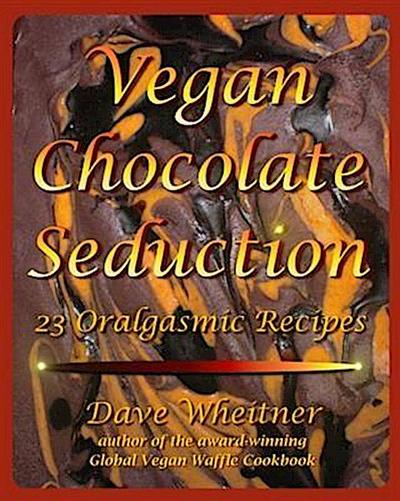 Vegan Chocolate Seduction