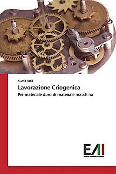 Lavorazione Criogenica
