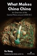 What Makes China China