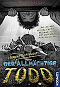 Der (überhaupt gar nicht) allmächtige Todd