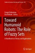 Toward Humanoid Robots: The Role of Fuzzy Sets