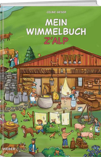 Mein Wimmelbuch z’Alp