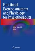 Functional Exercise Anatomy and Physiology for Phy