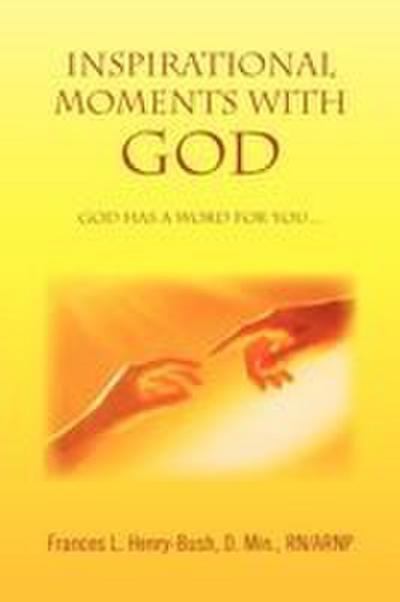Inspirational Moments with God