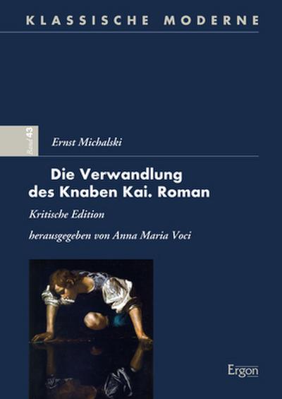 Die Verwandlung des Knaben Kai