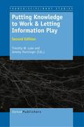 Putting Knowledge to Work and Letting Information Play
