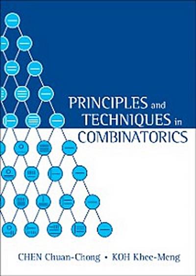 PRINCIPLES & TECHNIQUES IN COMBINATORICS