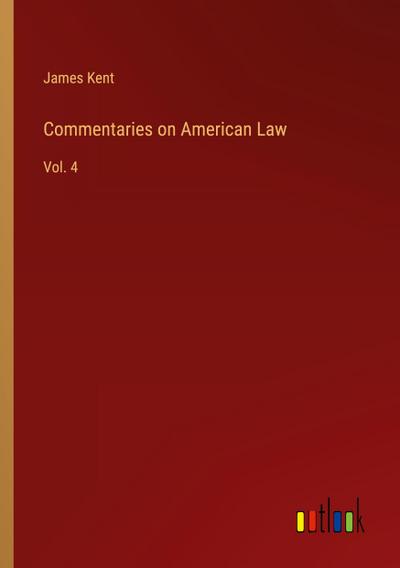 Commentaries on American Law