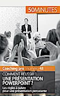 Comment réussir une présentation PowerPoint ?