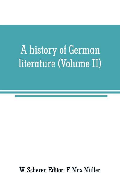 A history of German literature (Volume II)
