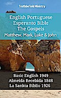 English Portuguese Esperanto Bible - The Gospels - Matthew, Mark, Luke & John