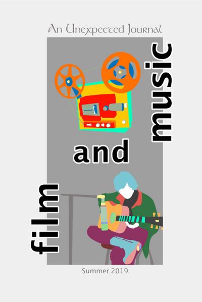 An Unexpected Journal: Film & Music (Volume 2, #2)