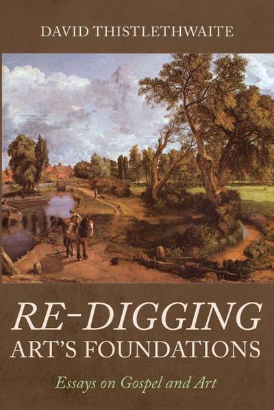Re-digging Art’s Foundations