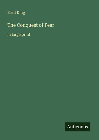 The Conquest of Fear