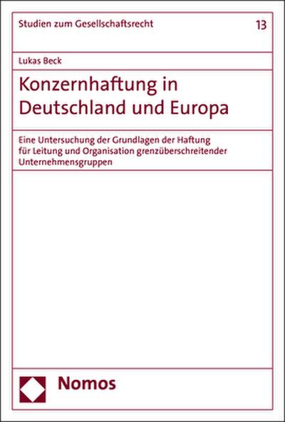 Konzernhaftung in Deutschland und Europa
