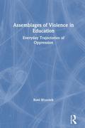Assemblages of Violence in Education