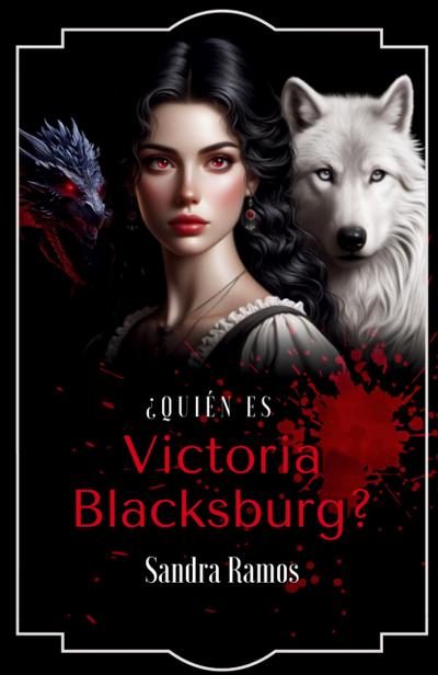 ¿Quién es Victoria Blacksburg?