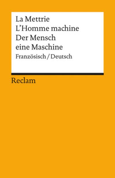 L’Homme Machine / Der Mensch eine Maschine. Französisch/Deutsch