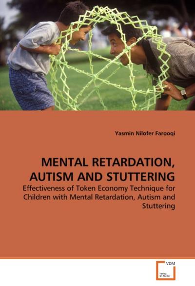 Mental Retardation, Autism and Stutterring