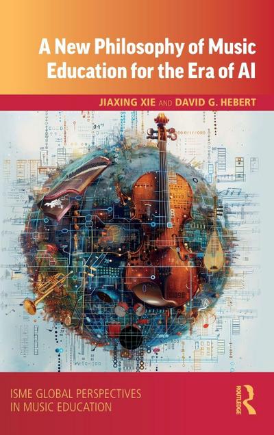 A New Philosophy of Music Education for the Era of AI