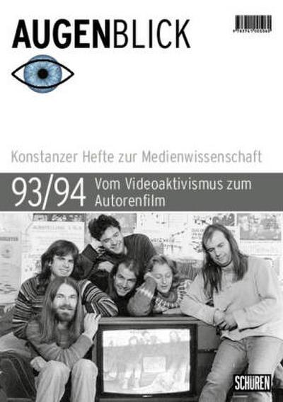Vom Videoaktivismus zum Autorenfilm
